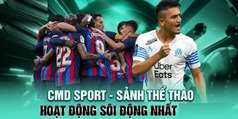 Ưu điểm nổi trội của thể thao CMD368 